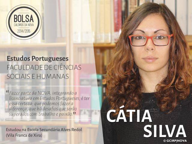 Cátia Silva - estudante de Estudos Portugueses (Faculdade de Ciências Sociais e Humanas)