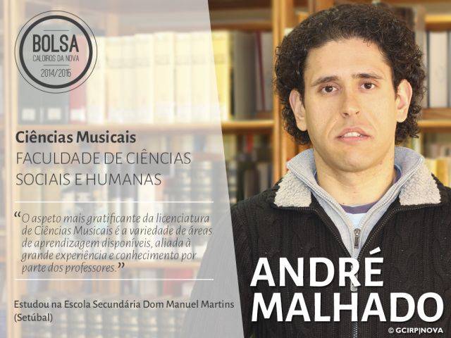André Malhado - estudante de Ciências Musicais (Faculdade de Ciências Sociais e Humanas)