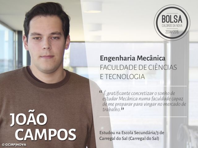 João Campos - estudante de Engenharia Mecânica (Faculdade de Ciências e Tecnologia)