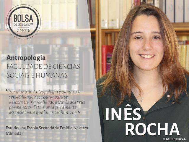 Inês Rocha - estudante de Antropologia (Faculdade de Ciências e Sociais e Humanas)