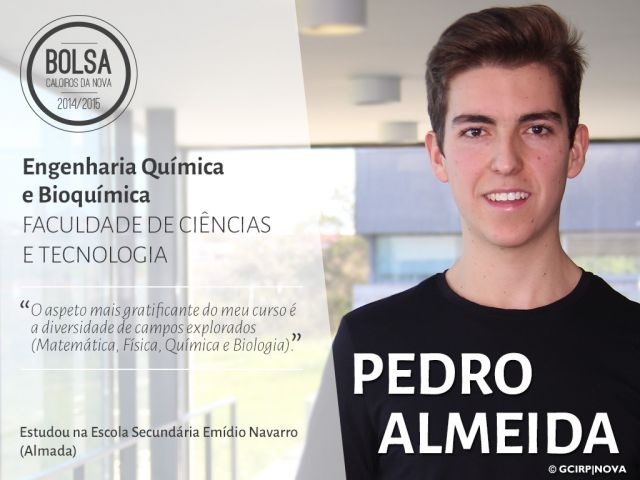 Pedro Almeida - estudante de Engenharia Química e Bioquímica (Faculdade de Ciências e Tecnologia)