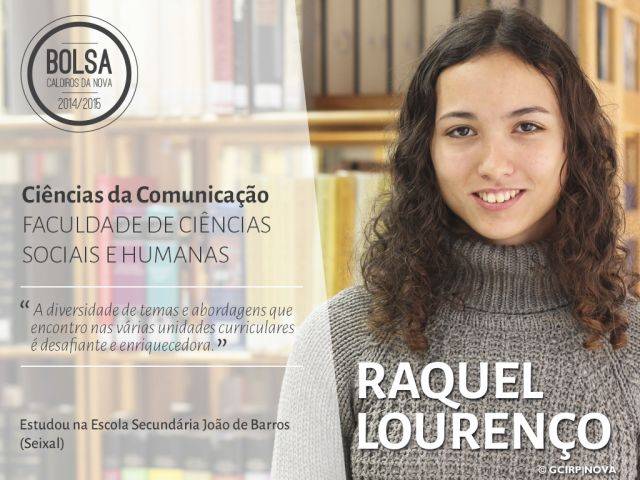 Raquel Lourenço - estudante de Ciências da Comunicação (Faculdade de Ciências Sociais e Humanas)