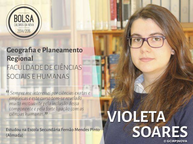 Violeta Soares - estudante de Geografia e Planeamento Regional (Faculdade de Ciências Sociais e Humanas)