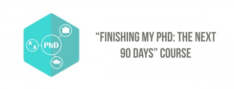 Finishing my PhD: The next 90 days