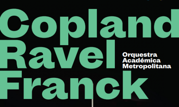 Concerto Copland - Ravel - Franck | Orquestra Académica Metropolitana 