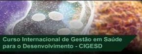 Internacional Course | Health Management for the Development (CIGESD)