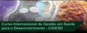 Curso Internacional | Gestão em Saúde para o Desenvolvimento (CIGESD)